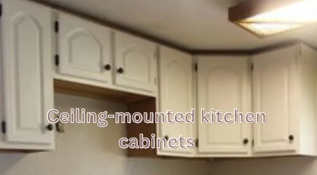 Ceiling-mounted kitchen cabinets